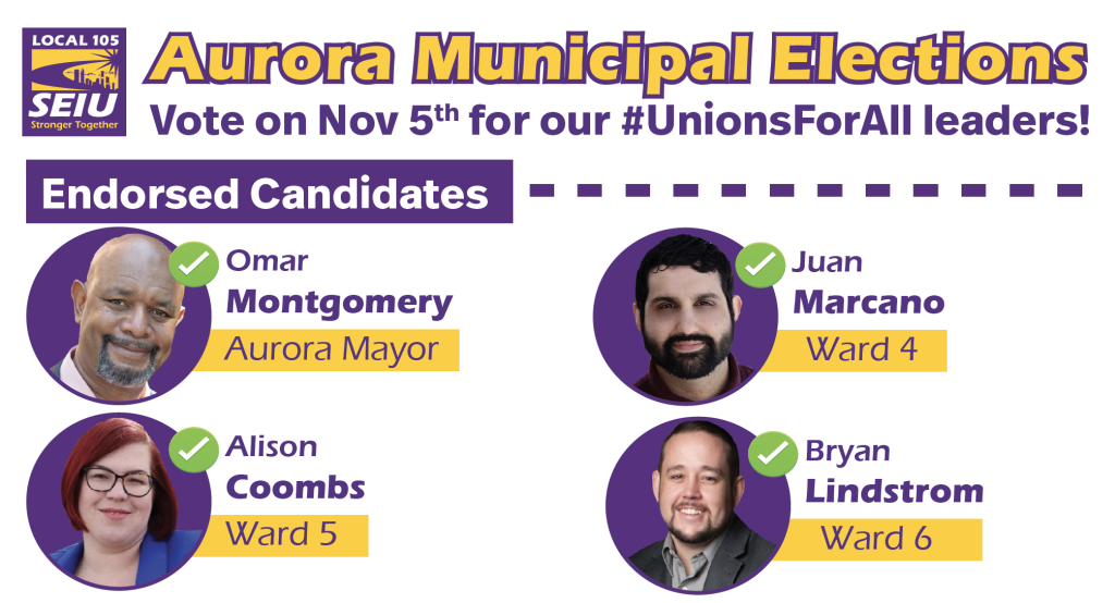 Aurora Elections November 5th! SEIU Local 105